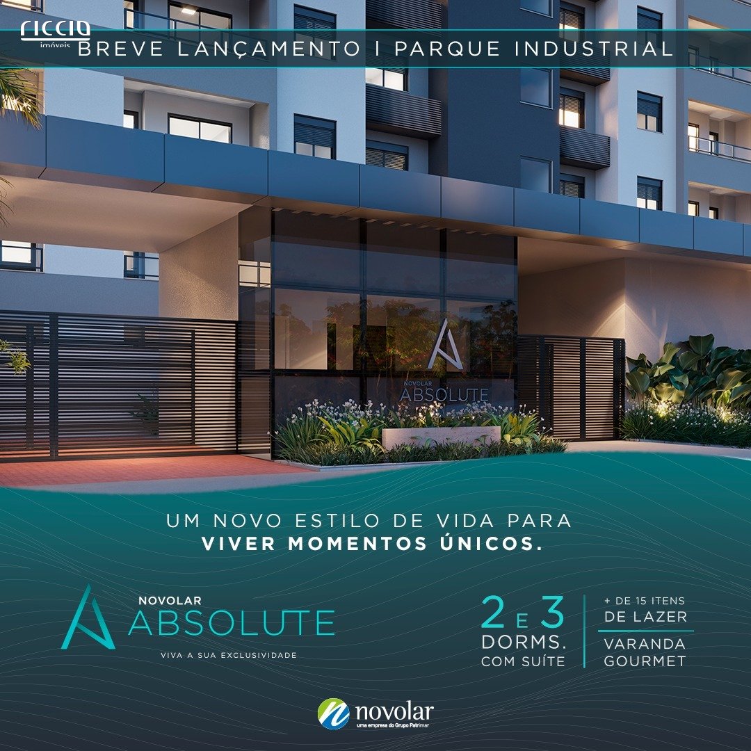 Lançamento Parque Industrial Novolar Absolute 3 dormitórios 1 suíte